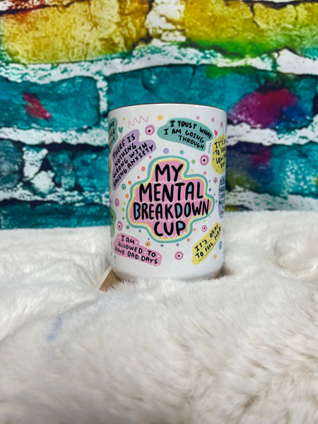 Mental breakdown coffee cup