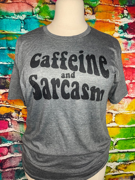 Caffeine and sarcasm T-shirt